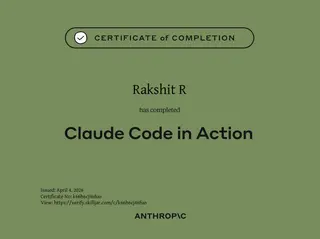 Scan of the "Certificate of Completion" certificate, awarded to Rakshit R for completing "Claude Code in Action", issued by Anthropic